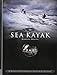 Produktbild Sea Kayak: A Manual for Intermediate and Advanced Sea Kayakers
