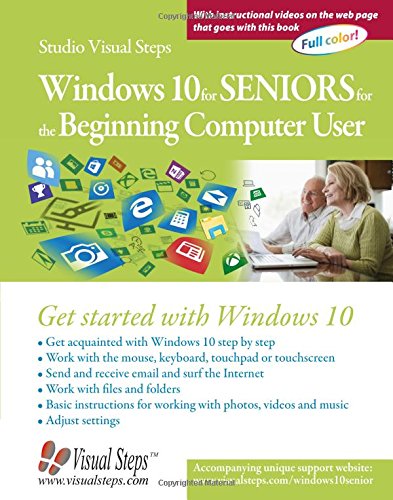 Download Windows 10 for Seniors for the Beginning Computer User (Studio Visual Steps)