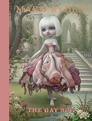 Preisvergleich Produktbild Mark Ryden: The Gay '90s