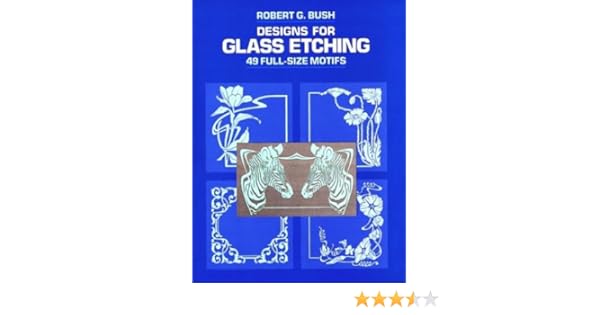 Designs For Glass Etching 49 Full Size Motifs Amazon Co Uk