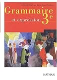 Grammaire et expression, 3ème