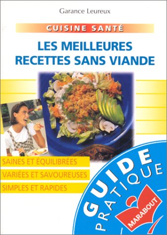Download Les meilleures recettes sans viande Download Les meilleures recettes sans viande