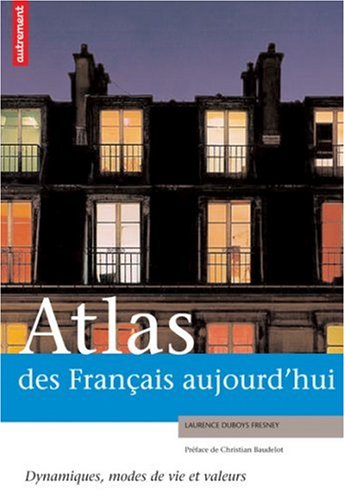 couverture de : Atlas des Fran&ccedil;ais aujourd'hui