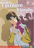 Mélissa opération blanche