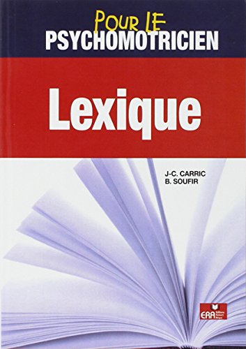 Télécharger Lexique pour le psychomotricien PDF Livre eBook France