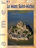 Aimer le Mont-Saint-Michel