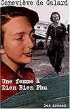 Une femme à Dien Bien Phu