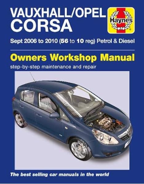 Vauxhall Opel Corsa Petrol Diesel Sept 06 10 Haynes Repair