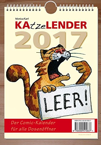 Preisvergleich Produktbild KAtzeLENDER 2017: Der Comic-Kalender für alle Dosenöffner