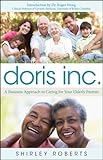 Image de Doris Inc.: A Business Approach to Caring for Your Elderly Parents