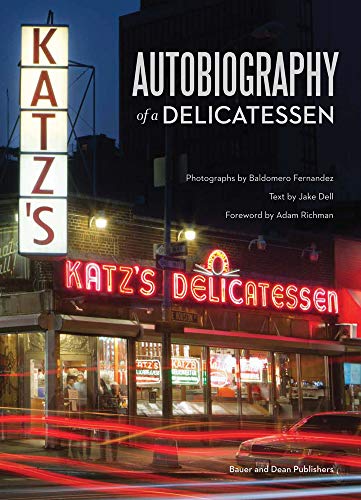 Autobiography of a Delicatessen: Katz's