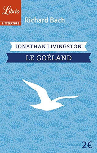 Jonathan Livingston le goéland Jonathan Livingston le goéland