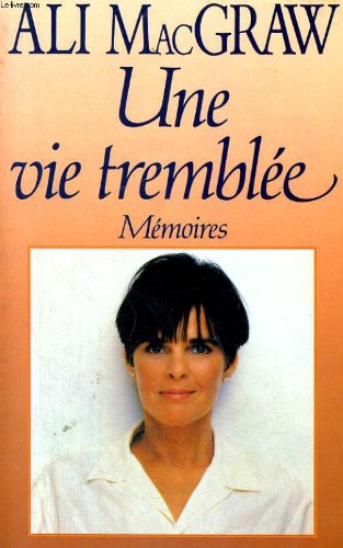 couverture de : Une Vie trembl&eacute;e