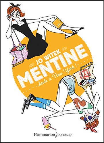 Mentine, Tome 4 : Seule à New York !