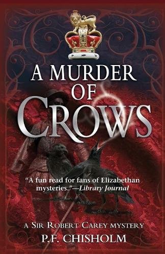 Download A Murder of Crows: A Sir Robert Carey Mystery (Sir Robert Carey (Paperback))