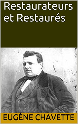 Restaurateurs et Restaurés francais Restaurateurs et Restaurés francais