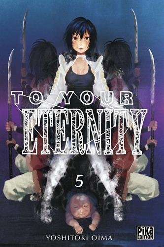 To Your Eternity — Tome 5