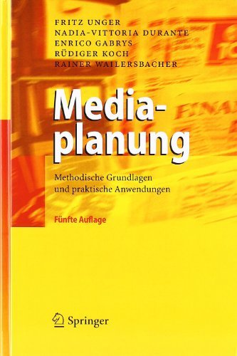 Download Mediaplanung: Methodische Grundlagen und praktische Anwendungen Download Mediaplanung: Methodische Grundlagen und praktische Anwendungen