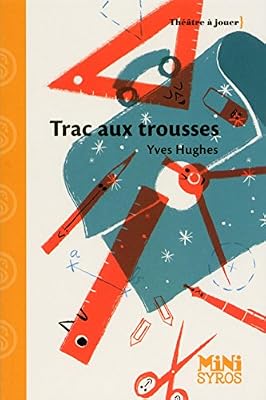 Syros Trac aux trousses