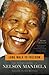 Long Walk to Freedom: The Autobiography of Nelson Mandela (English Edition) by 