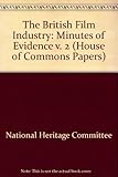 Image de The British Film Industry: Minutes of Evidence v. 2