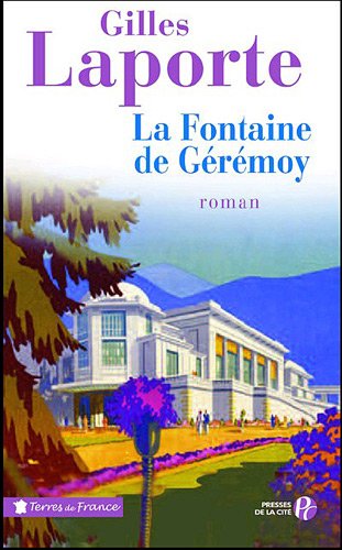 couverture de : La fontaine de G&eacute;r&eacute;moy