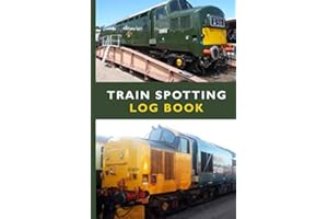 Train Spotting Log Book: Train Spotter's Notebook with Class 37 Diesel Locomotives Cover - 120 Special Record Pages (6" x 9" - Softcover)