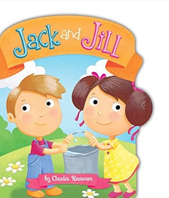 Jack And Jill Charles Reasoner Nursery Rhymes Ebook Reasoner Charles Le Ray Marina Amazon In Kindle Store