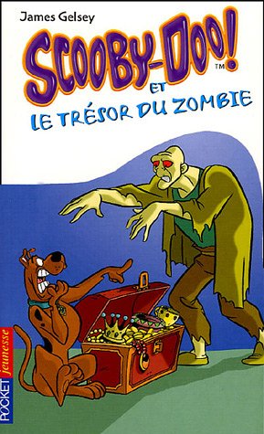 couverture de : Scooby-Doo et le tr&eacute;sor du zombie