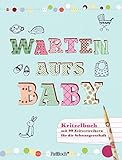 Image de Warten aufs Baby: Kritzelbuch mit 99 Zeitvertreibern für die Schwangerschaft