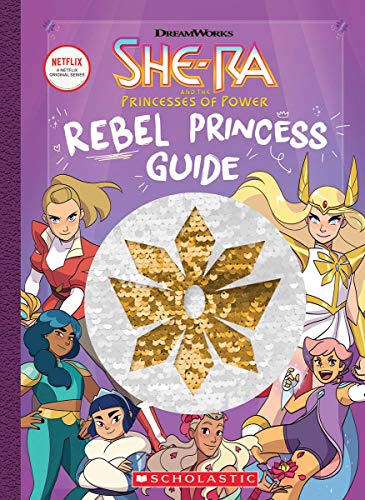 Rebel Princess Guide (She-Ra) (She-ra Princess of Power)