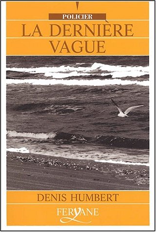 couverture de : La derni&egrave;re vague