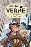 julio verne libros para niños  Julio Verne 9. Un capitán de quince años. (INOLVIDABLES)