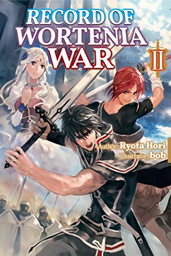 Record of Wortenia War: Volume 2 (English Edition)
