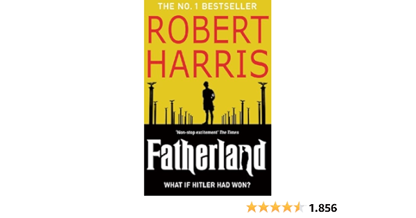 Fatherland Robert Harris Harris Robert Amazon De Bucher