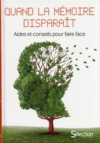 couverture de : Quand la m&eacute;moire dispara&icirc;t