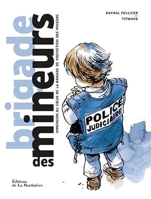 La Martiniere Brigade des mineurs