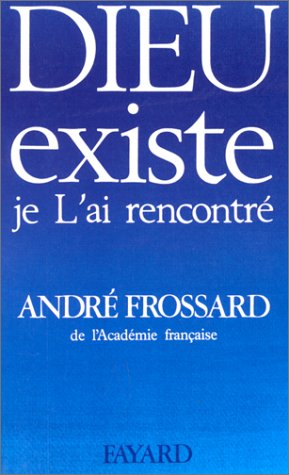 couverture de : Dieu existe, je l'ai rencontr&eacute;