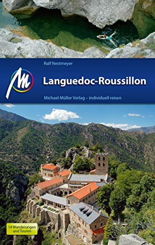 Download Languedoc-Roussillon Reiseführer Michael Müller Verlag: Individuell reisen mit vielen praktischen Tipps (MM-Reiseführer) Download Languedoc-Roussillon Reiseführer Michael Müller Verlag: Individuell reisen mit vielen praktischen Tipps (MM-Reiseführer)