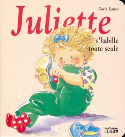 <a href="/node/8962">Juliette s'habille toute seule</a>