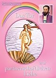 Das Tor zur partnerschaftlichen Liebe by 