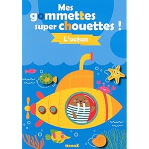 Mes gommettes super chouettes ! L'océan Livre en Ligne - Telecharger Ebook