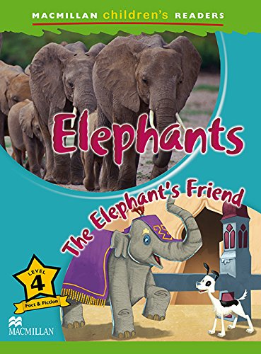 Macmillan children's readers level 4 elephants the elephantžs friend