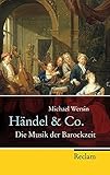 Händel & Co.: Die Musik der Barockzeit (Reclam Taschenbuch) by 