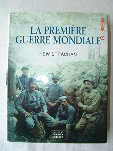 couverture de : La Premi&egrave;re guerre mondiale