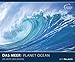 DAS MEER 2019: PLANET OCEAN - Wellen - Leuchttürme - Sturm by 