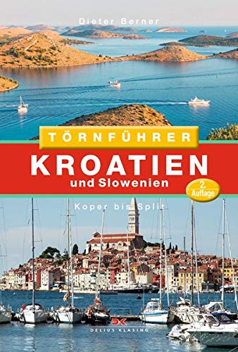 Preisvergleich Produktbild Törnführer Kroatien und Slowenien: Koper bis Split