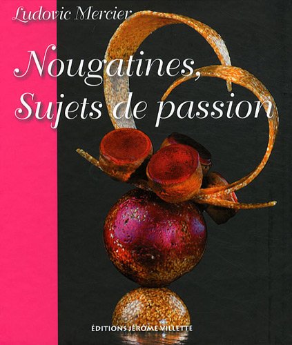 Nougatines : Sujets de passion en ligne Nougatines : Sujets de passion en ligne