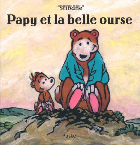 Papy et la belle ourse
