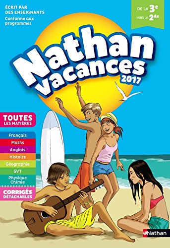Download Nathan Vacances 2017 - 3ème/2nde - Cahier de vacances Download Nathan Vacances 2017 - 3ème/2nde - Cahier de vacances
